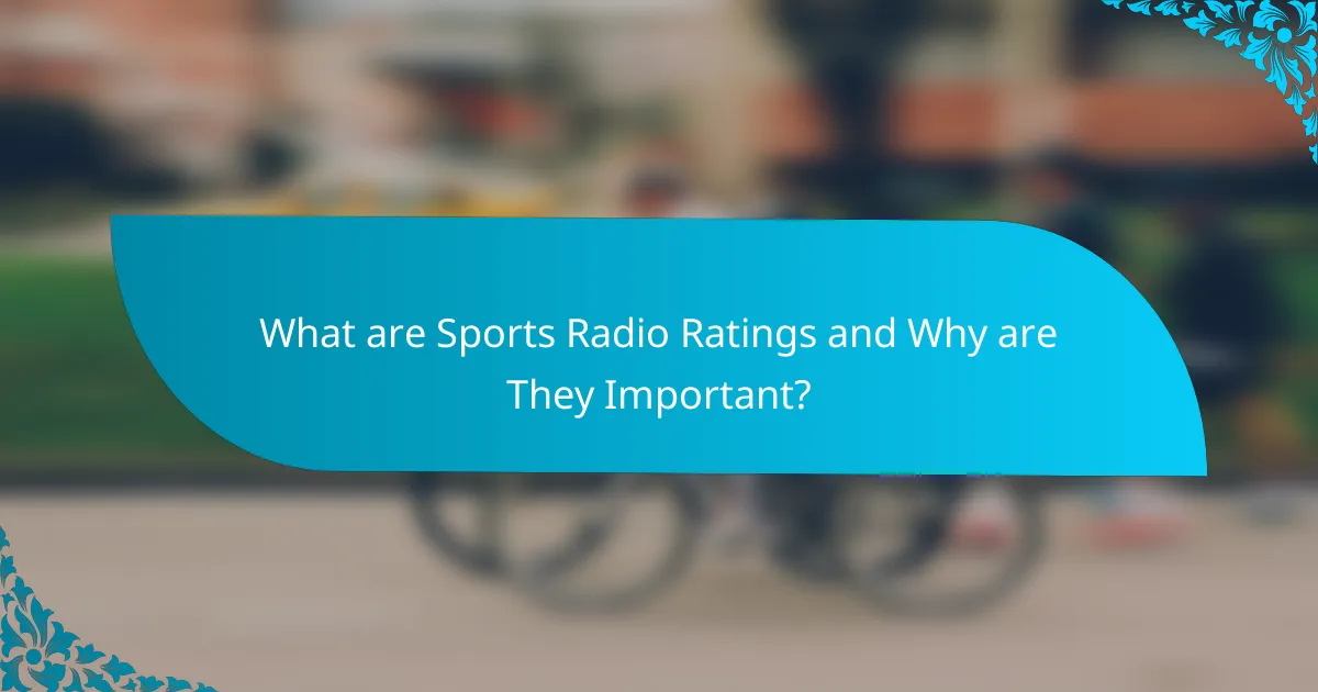What are Sports Radio Ratings and Why are They Important?