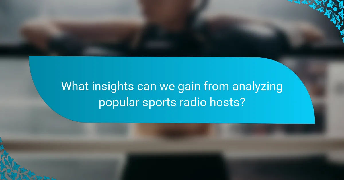 What insights can we gain from analyzing popular sports radio hosts?